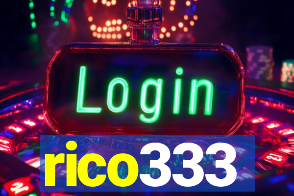 rico333