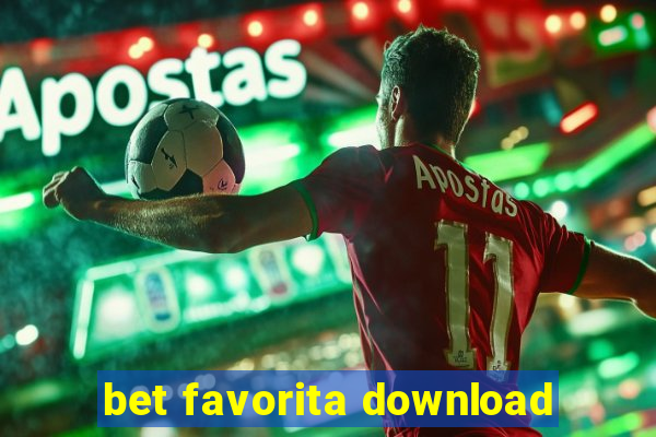 bet favorita download