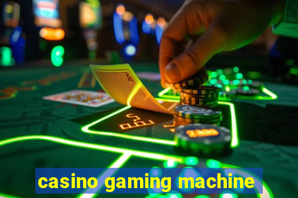 casino gaming machine