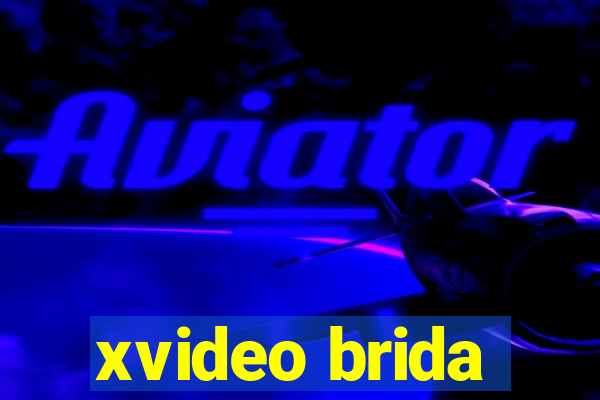 xvideo brida