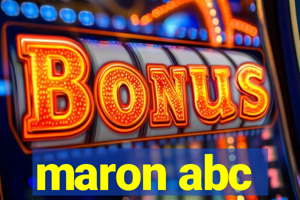 maron abc