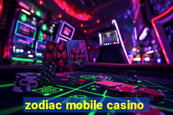 zodiac mobile casino