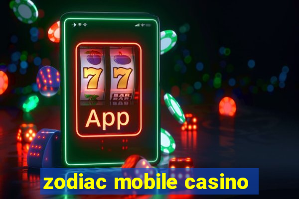 zodiac mobile casino