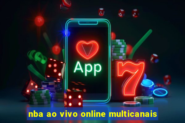 nba ao vivo online multicanais