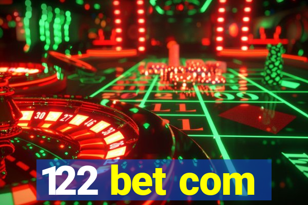 122 bet com