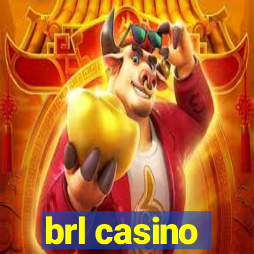 brl casino