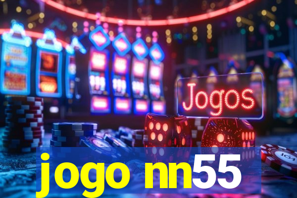 jogo nn55