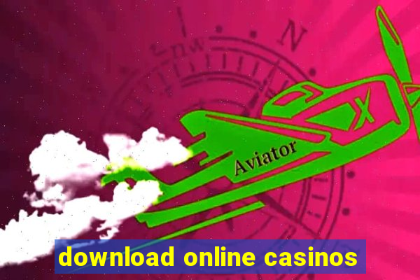 download online casinos