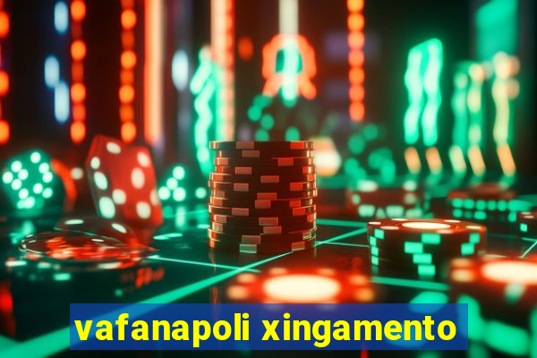 vafanapoli xingamento