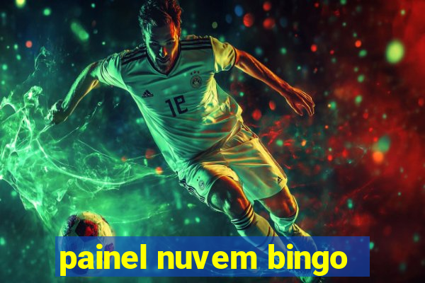 painel nuvem bingo