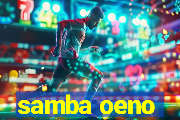 samba oeno