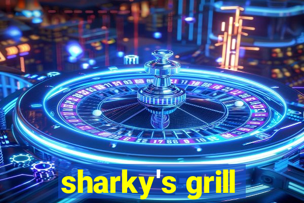 sharky's grill