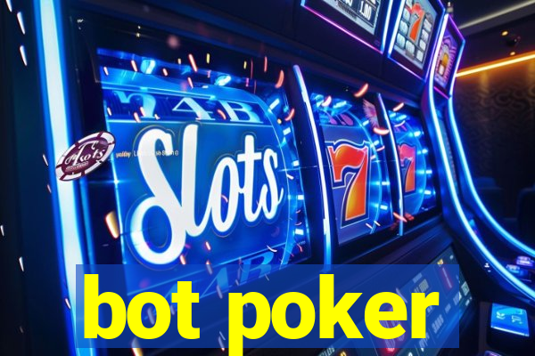 bot poker