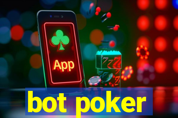 bot poker