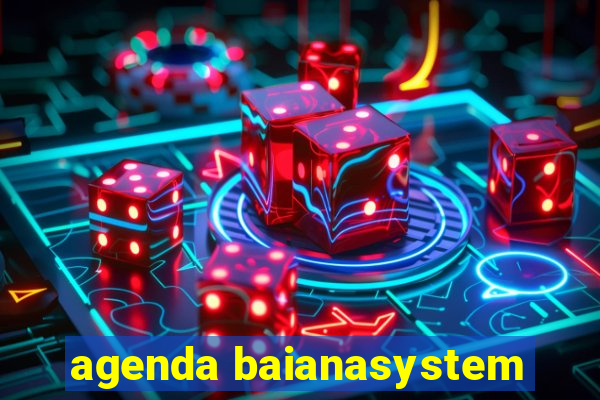 agenda baianasystem