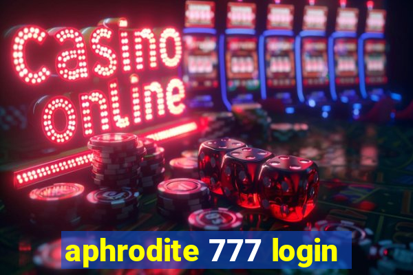 aphrodite 777 login