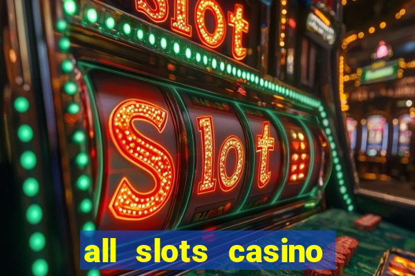 all slots casino $1 deposit