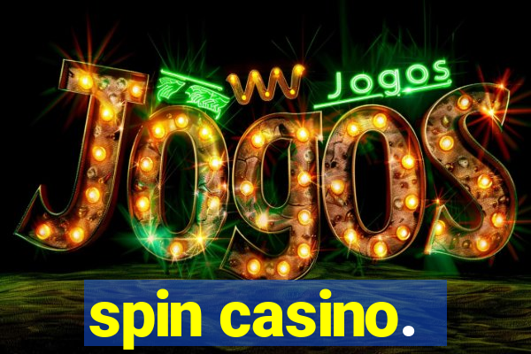 spin casino.