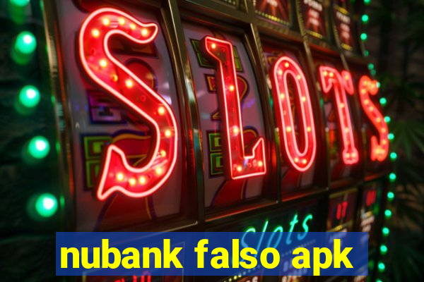 nubank falso apk