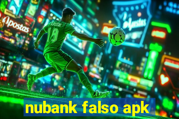 nubank falso apk