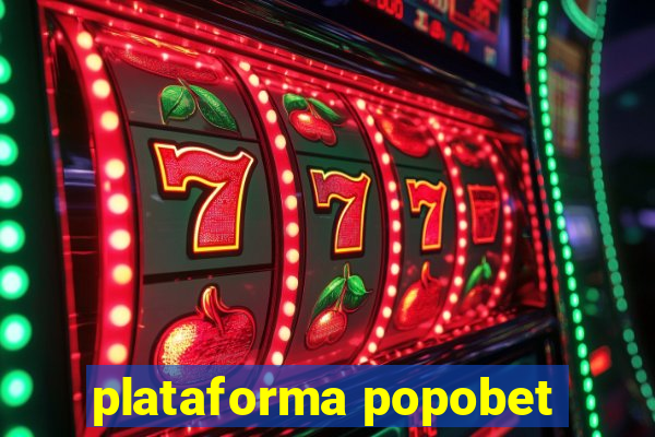 plataforma popobet