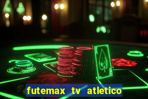 futemax tv atletico x botafogo