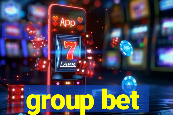 group bet