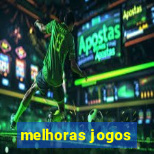 melhoras jogos