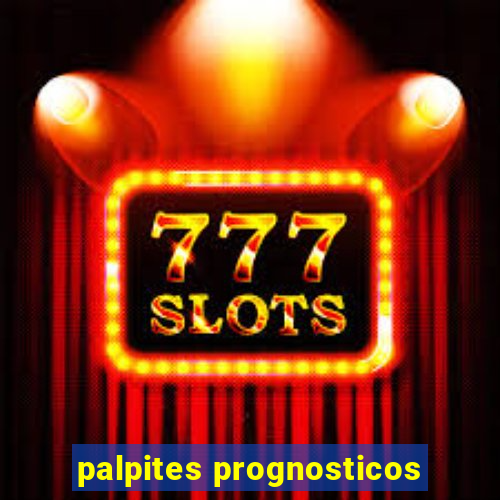 palpites prognosticos