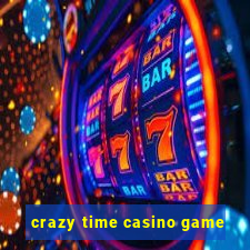 crazy time casino game