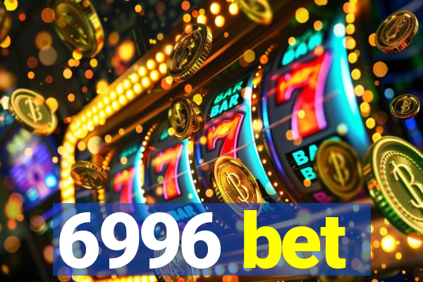 6996 bet