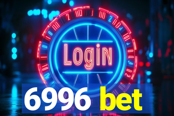 6996 bet