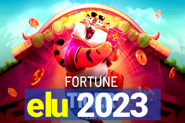 elu 2023