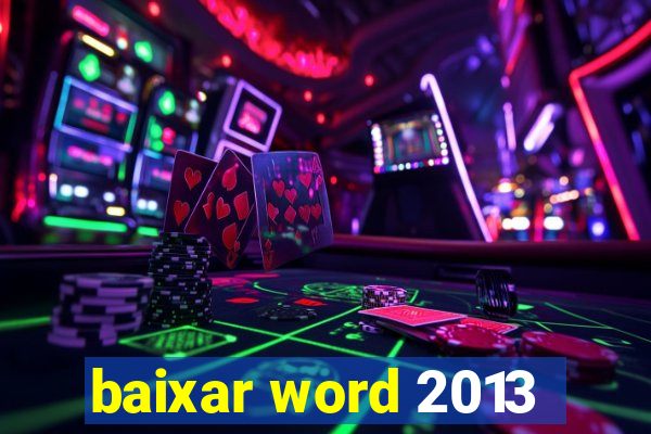 baixar word 2013