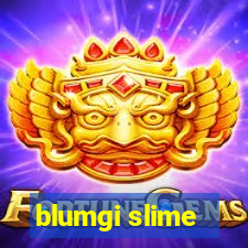 blumgi slime