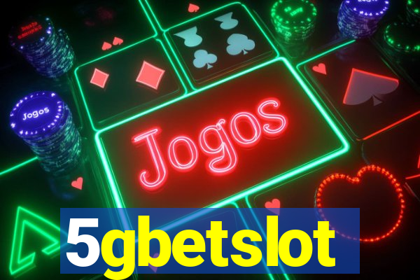 5gbetslot