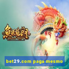 bet29.com paga mesmo