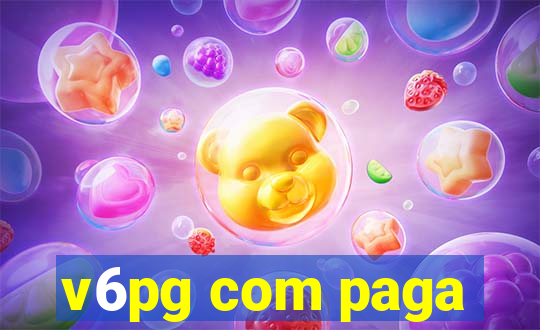 v6pg com paga