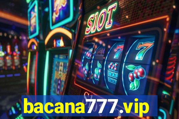 bacana777.vip