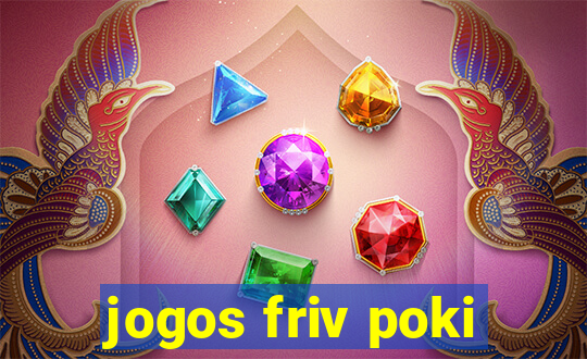 jogos friv poki