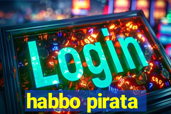 habbo pirata