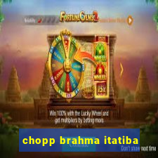 chopp brahma itatiba