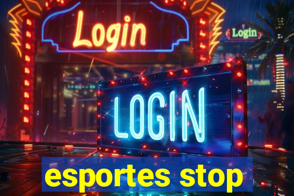 esportes stop