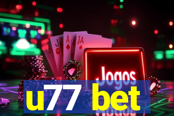 u77 bet