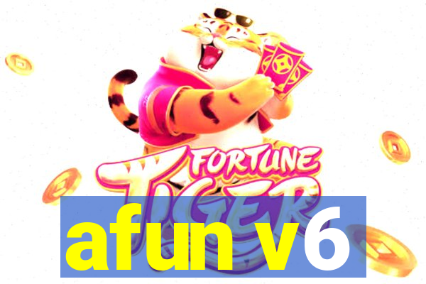 afun v6