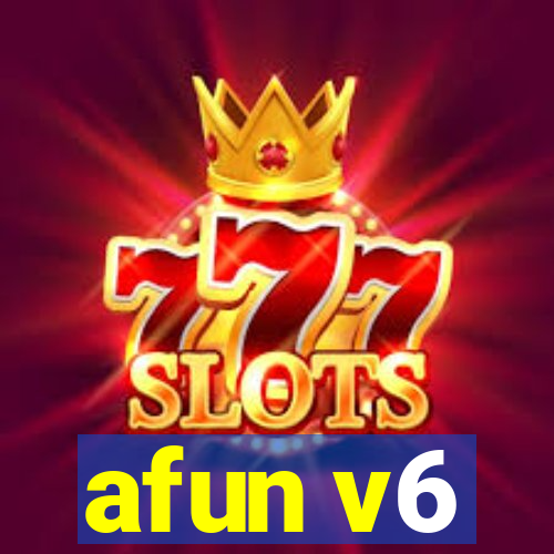 afun v6