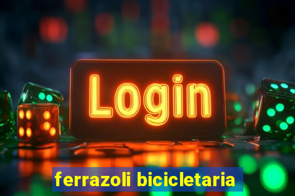 ferrazoli bicicletaria