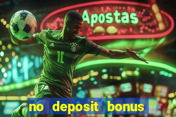 no deposit bonus slot games