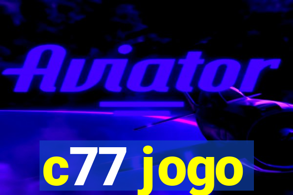 c77 jogo