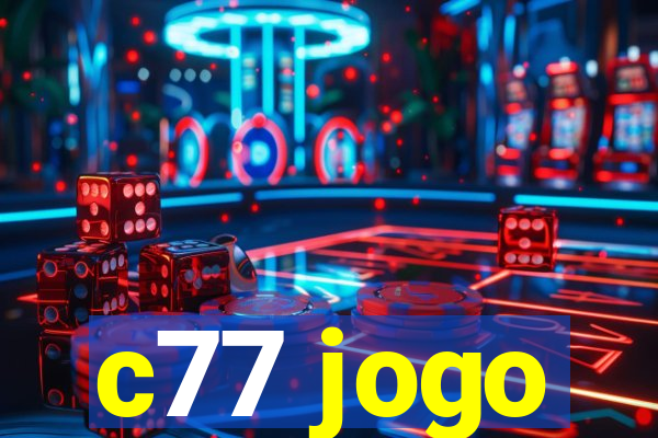 c77 jogo